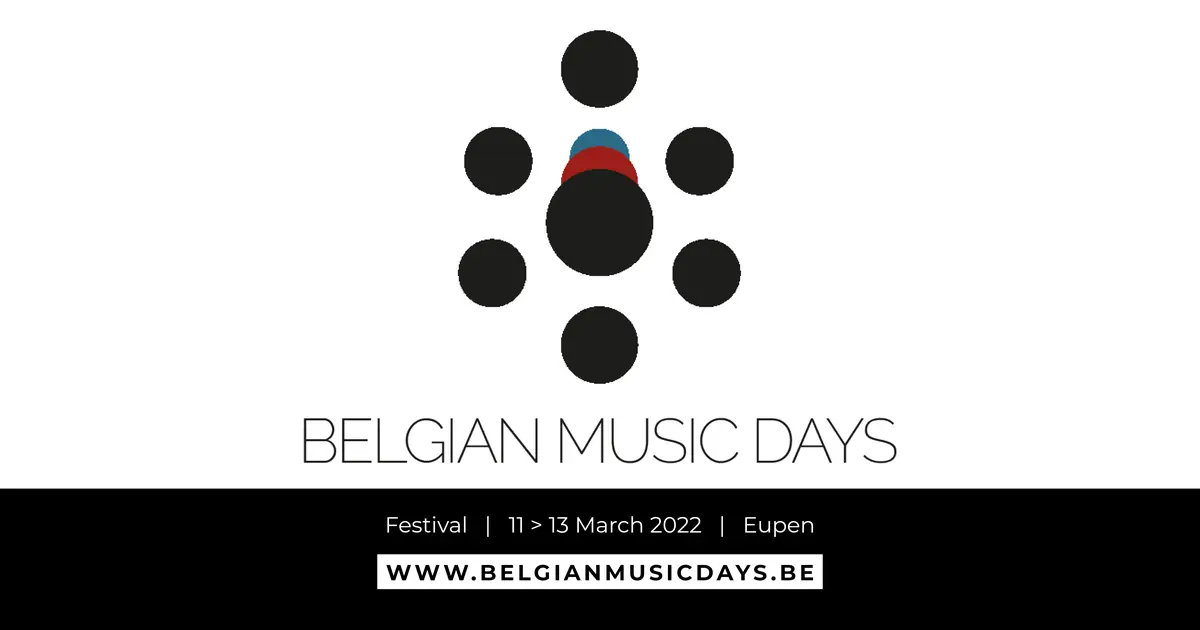 Belgian Music Days — Festival 11–13 March 2022, Eupen